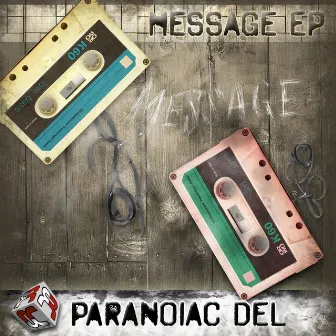 Message EP by Paranoiac Del