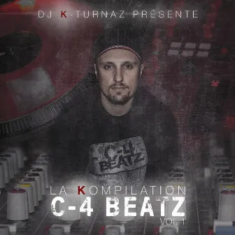 La kompilation C-4 beatz by DJ K-Turnaz