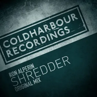 Shredder (Original Mix) by Ron Alperin