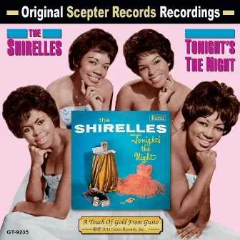 Tonight's The Night by The Shirelles