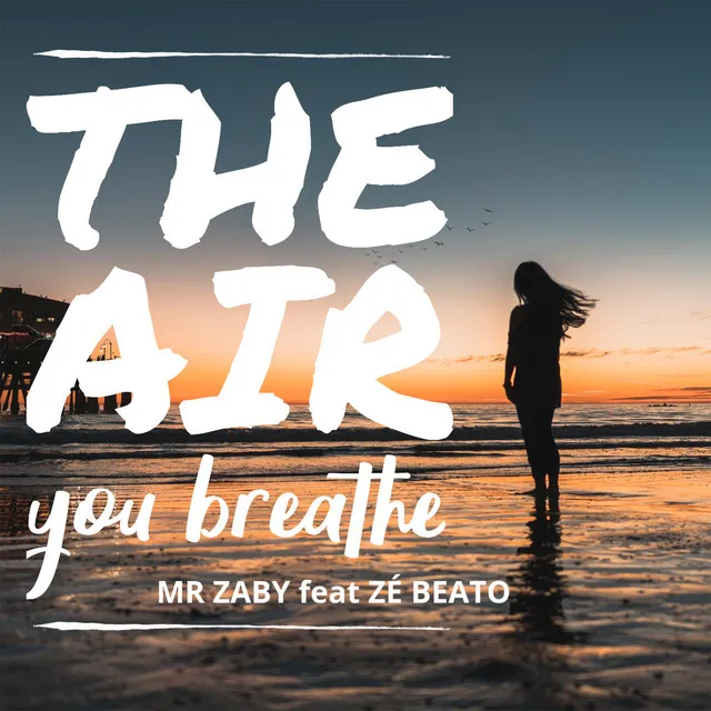 The Air You Breathe