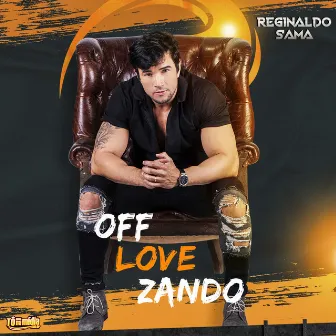 Off Lovezando by Reginaldo Sama