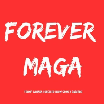 Forever Maga by Trump Latinos