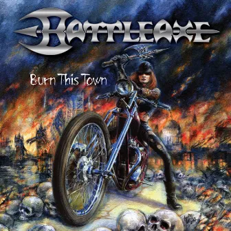 Burn This Town by Battleaxe