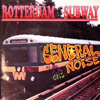 Rotterdam Subway by General Noise