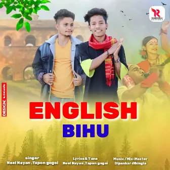 English Bihu by Dipankar Dihingia