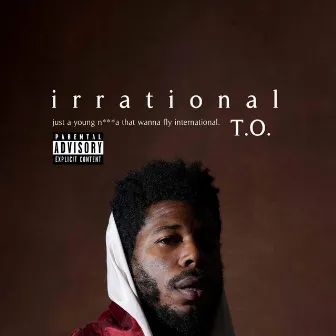 irrational by T.O.