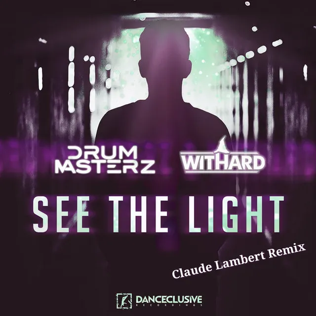 See the Light - Claude Lambert Remix Extended