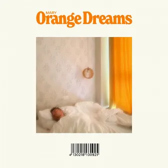 Orange Dreams by MARY