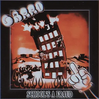 Schools a Fraud (Remaster) by Garro