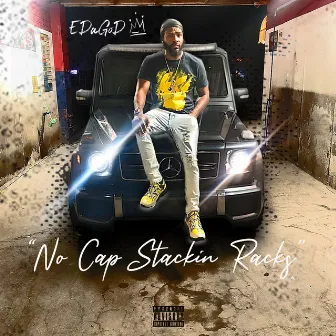 No Cap by EDaGod