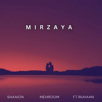 Mirzaya by Ruhaan