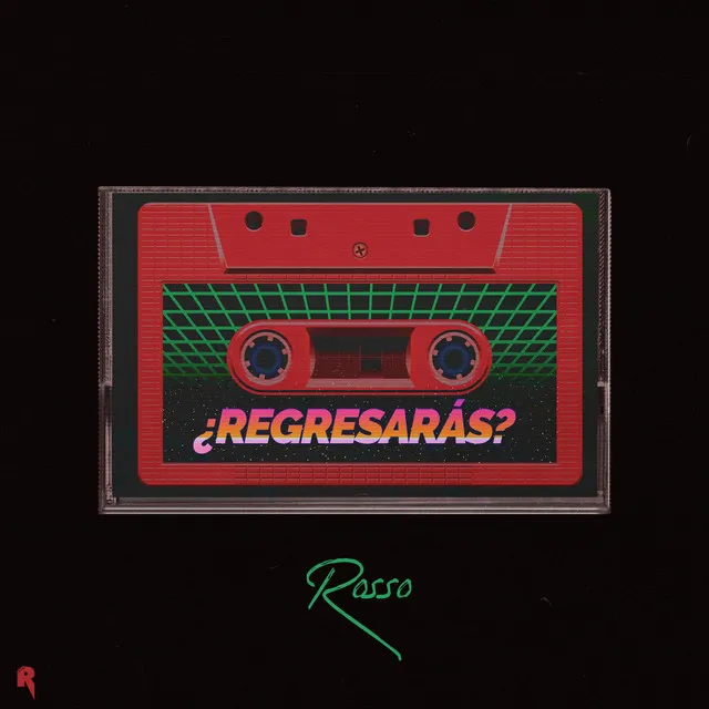 ¿Regresarás?