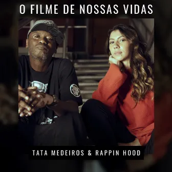 O Filme de Nossas Vidas by Tata Medeiros