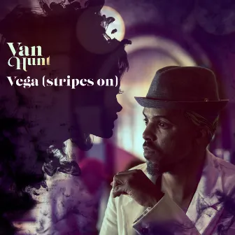 Vega (Stripes On) by Van Hunt