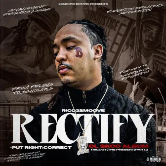 Rectify by Rico 2 Smoove