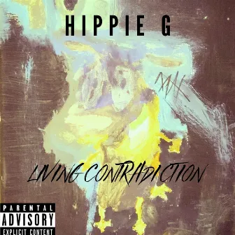 Living Contradiction by Hippie G