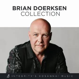 Brian Doerksen Collection by Brian Doerksen