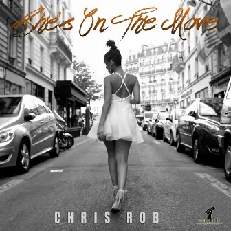 She's on the Move by Chris Rob