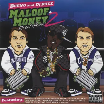 Maloof Money Vol. 2: Street Album by Bueno