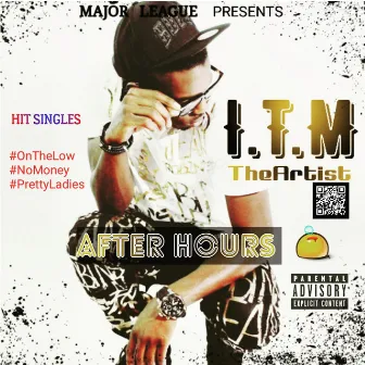 After Hours by ItmTheArtist