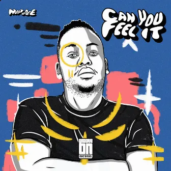 Can You Feel It by NUF DeE