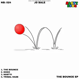 The Bounce EP by JD Bale