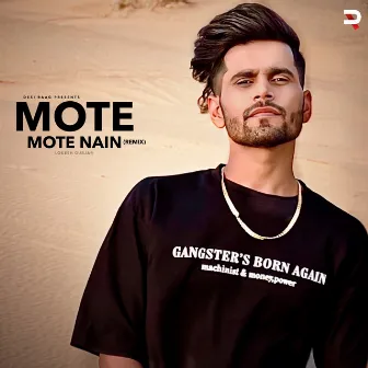 Mote Mote Nain (Remix) by Desi King