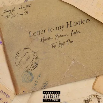 Letter To My Hustlers by JettiBoy Jet