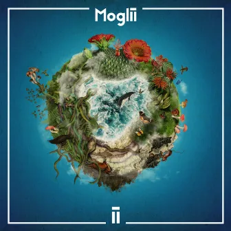 ii by Moglii