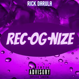 Recognize by Rick DaRula