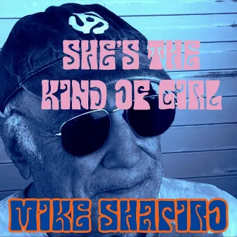 She's the Kind of Girl by Mike Shapiro