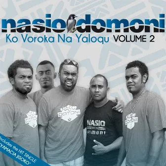 Ko Voroka Na Yaloqu, Vol 2 by Nasio Domoni