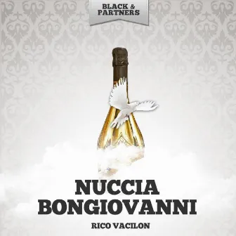 Rico Vacilon by Nuccia Bongiovanni