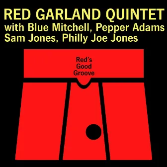 Red's Good Groove by Red Garland Quintet