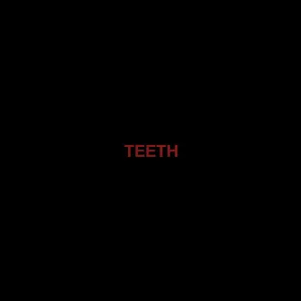 Teeth by Onlychild