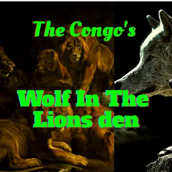 Wolf In The Lions Den by The Congos