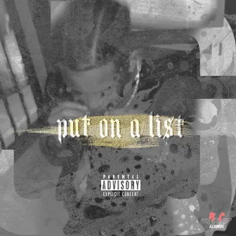 Put on a List by BC Jizzle