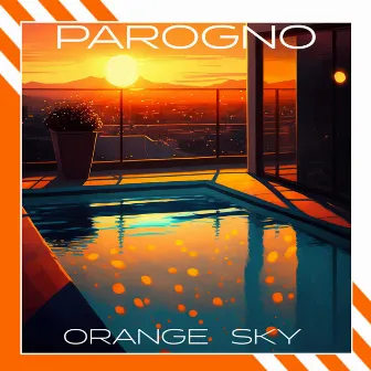 Orange Sky by Parogno