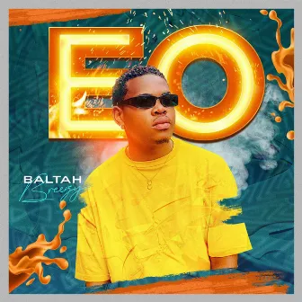 Eo by Baltah Breezy