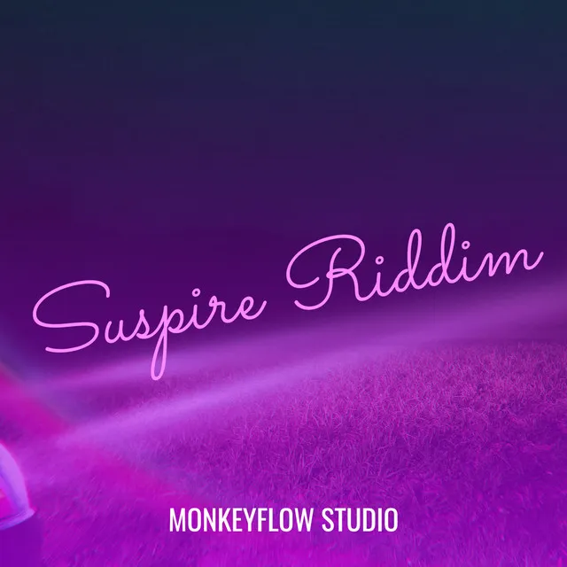 Suspire Riddim