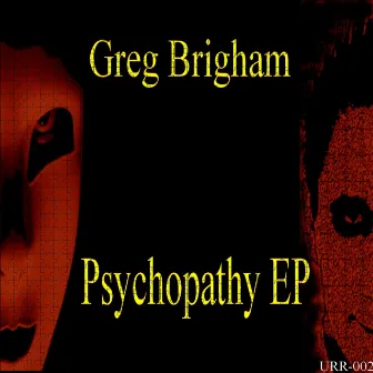 Psychopathy by Greg Brigham