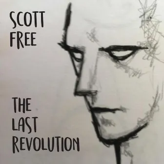 The Last Revolution by Scott Free