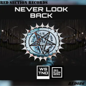 Never Look Back by WSTND