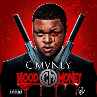 Blood Money by C.Mvney