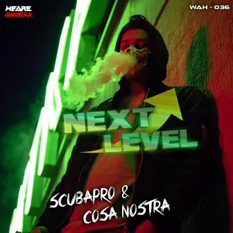 Next Level by Cosa Nostra