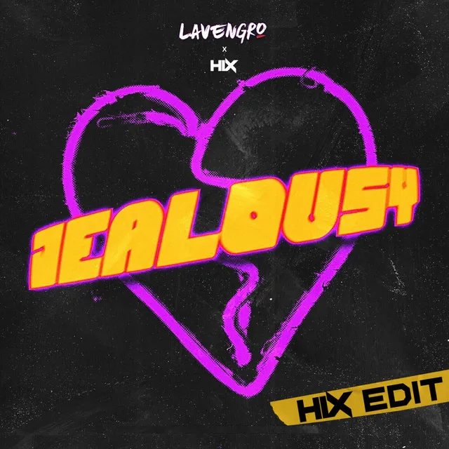 Jealousy (Hix Edit)