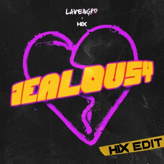 Jealousy (Hix Edit) by Hix