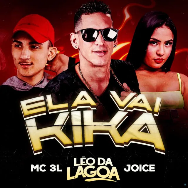 Ela Vai Kika (feat. MC 3L)