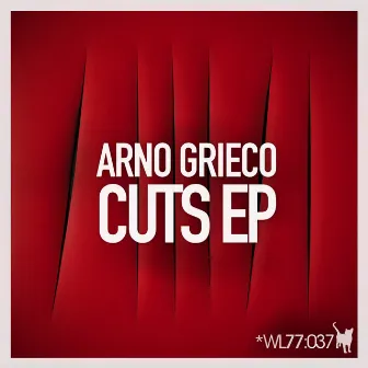 Cuts EP by Arno Grieco